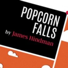 BWW Review: POPCORN FALLS at Tipping Point Theatre Will Leave You In Stitches!