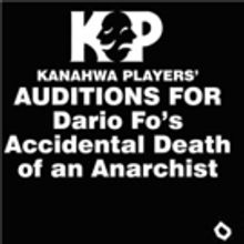 Audition Notice: ACCIDENTAL DEATH OF AN ANARCHIST at KANAWHA PLAYERS THEATRE