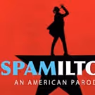 The UK Premiere Of SPAMILTON: AN AMERICAN PARODY Extends Due To Public Demand