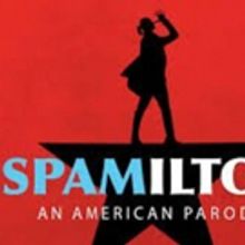 The UK Premiere Of SPAMILTON: AN AMERICAN PARODY Extends Due To Public Demand
