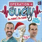 OPERATION OUCH! Comes to the West End