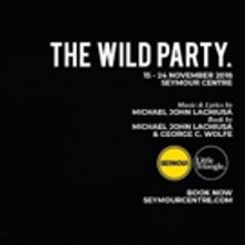 Little Triangle Will Present THE WILD PARTY