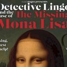 Union Arts Center and Mainstages Present Interactive Kids Show DETECTIVE LINGO AND…