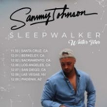 Sammy Johnson Announces Winter 2018 'Sleepwalker' Tour
