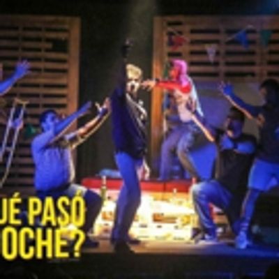 BWW Review: &iquest; QUE PAS&Oacute; ANOCHE? at Teatro La Estaci&oacute;n