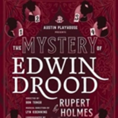 BWW Review: THE MYSTERY OF EDWIN DROOD Misses a Lot of Opportunities But Still Highly Entertaining