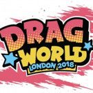 DragWorld UK returns to London's Olympia on 18th & 19th August 2018 - Early bird…