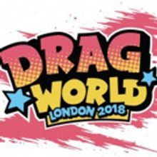 DragWorld UK returns to London's Olympia on 18th & 19th August 2018 - Early bird tick