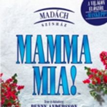 MAMMA MIA! playing at Madách Színház Through February!