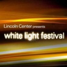 Lincoln Center Announces 2018 White Light Festival