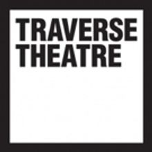 Traverse Theatre Announce Two New Creative Appointments
