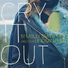 CRY IT OUT Takes Comic, Moving, Honest Look at New Motherhood