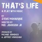 Industry Reading Of THAT'S LIFE By Steve Monarque Will Be Held at Alchemical Theatre…