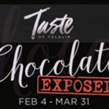 CHOCOLATE EXPOSED Comes to Tulalip Resort Casino