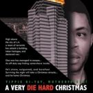 MET AGAIN And A VERY DIE HARD CHRISTMAS Come To Hollywood Fringe