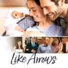 Kendrick Brothers LIKE ARROWS Soars Onto Big Screens Nationwide for Two Nights This…