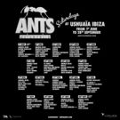 ANTS Reveal Full Weekly Breakdowns For 2019 Ibiza Season 