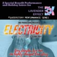 LGBTQ Holiday Performance of ELECTRICITY to Benefit The Lavender Effect