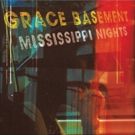 Grace Basement to Release 4th Album 'Mississippi Nights,' Today