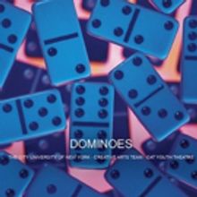 CAT Youth Theatre Presents DOMINOES