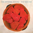 The Imperial Sound to Release THE NEW AM August 31