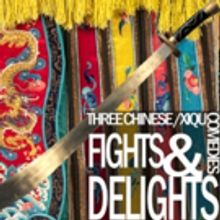 FIGHTS & DELIGHTS: THREE CHINESE COMEDIES Coming To Kennedy Theatre