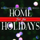 Rocky Mountain Rep to Present HOME FOR THE HOLIDAYS