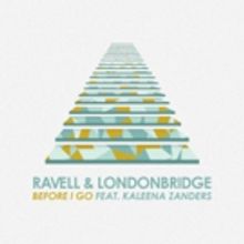 Ravell and LondonBridge Release Gospel House Single BEFORE I GO