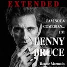 I AM NOT A COMEDIAN...I'M LENNY BRUCE Extends Through January