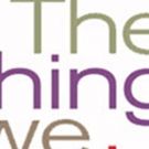 Elina de Santos Directs World Premiere Of THE THINGS WE DO