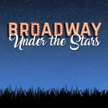 Snow Pond Center For The Arts Presents BROADWAY UNDER THE STARS: The Classics Of Rodg
