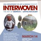 HSA Department Of Art & Design Presents INTERWOVEN