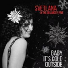 Svetlana and Her Delancey Five to Bring Holiday Swing to Blue Note NYC