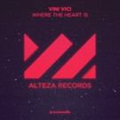 Vini Vici Hit Their New Alteza Label with New Monster Tune, WHERE THE HEART IS