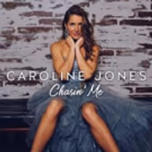 Country/Pop Singer Caroline Jones Releases CHASIN' ME