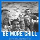 The 'Broadwaysted' Podcast Welcomes BE MORE CHILL Composer Joe Iconis and Producer…