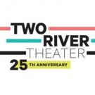 Two River Theater Presents Its 2018 Crossing Borders Festival Of Latinx Theater