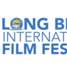 Long Beach International Film Festival Announces Diverse 2018 Lineup of…