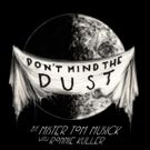 Mister Tom Musick's Free EP DON'T MIND THE DUST Out 11/30, Final 2018 Show 11/29