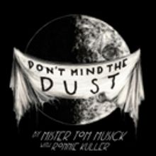 Mister Tom Musick's Free EP DON'T MIND THE DUST Out 11/30, Final 2018 Show 11/29