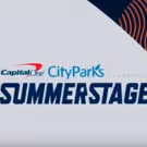 Capital One City Parks Foundation SummerStage Announces 2019 Season Lineup