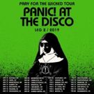Panic! At The Disco Announce Second Leg Of Pray For The Wicked Tour Including…