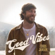 Chris Janson Premieres GOOD VIBES Music Video