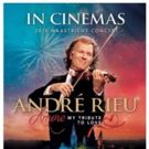 ANDRE RIEU: AMORE, MY TRIBUTE TO LOVE in Select Theaters For One Night Only 8/28