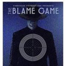THE BLAME GAME Thriller Horror Short to Debut at LA Shorts Film Festival
