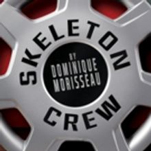 Ensemble Theatre Cincinnati Presents SKELETON CREW