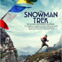 Four Ultra-Athletes Challenge An Impossible Himalayan Record In THE SNOWMAN TREK, On…