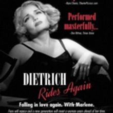 DIETRICH RIDES AGAIN Returns for One Night Only