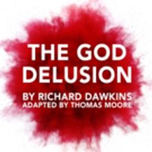 Adaptation of the Book THE GOD DELUSION Comes to the Stage at Chorlton Arts Festival