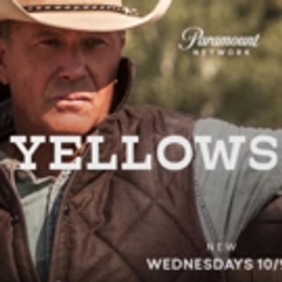 YELLOWSTONE Scores Series High Ratings